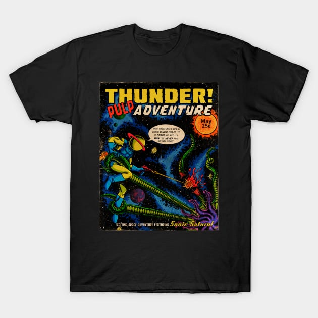 Sonic Saturn - Thunder!  Pulp Adventure T-Shirt by Thunderkor